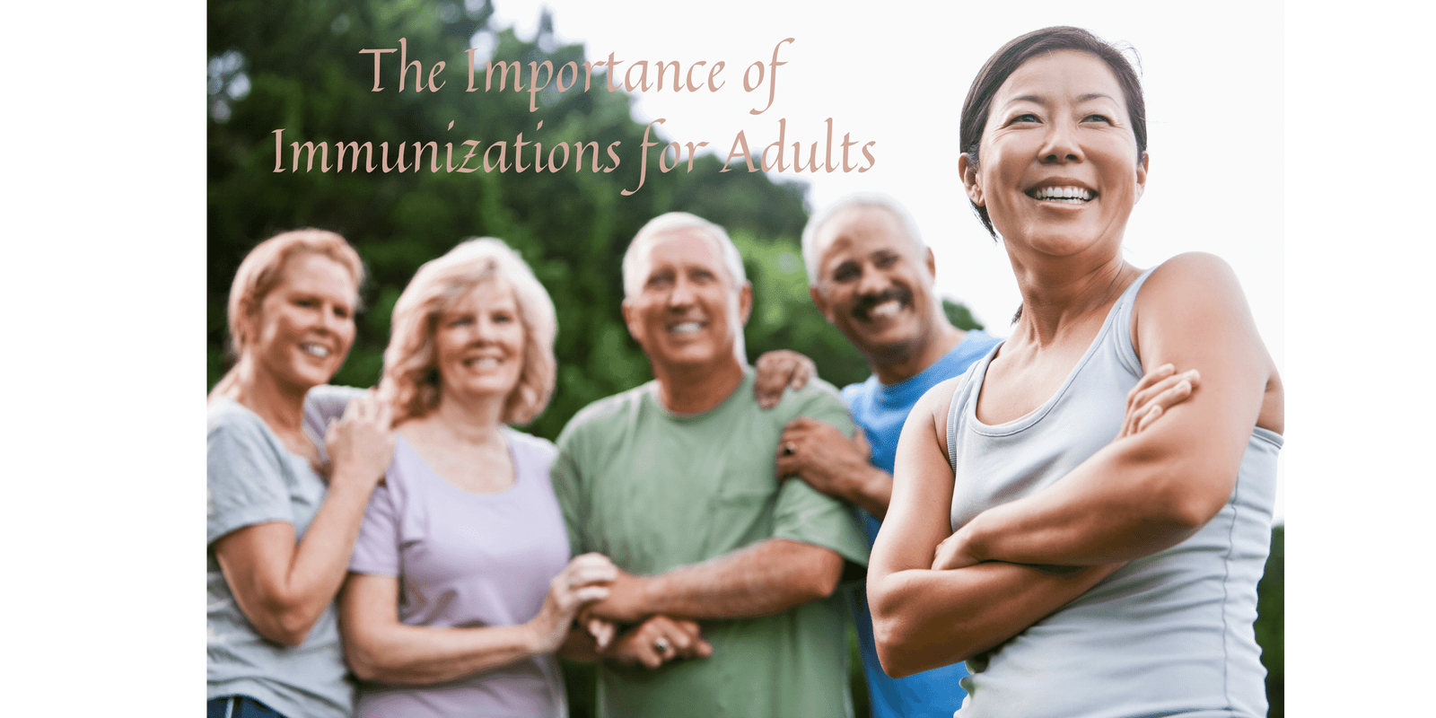 The Importance of Immunizations for Adults