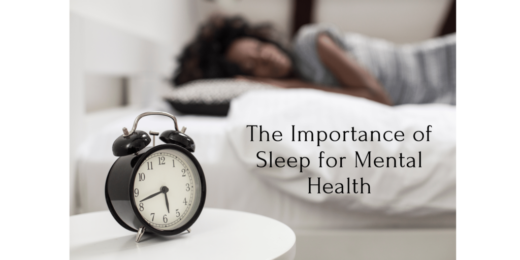 The Importance Of Sleep For Mental Health